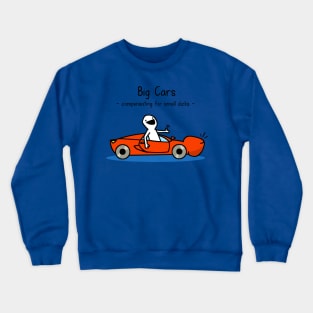 Driving dong Crewneck Sweatshirt